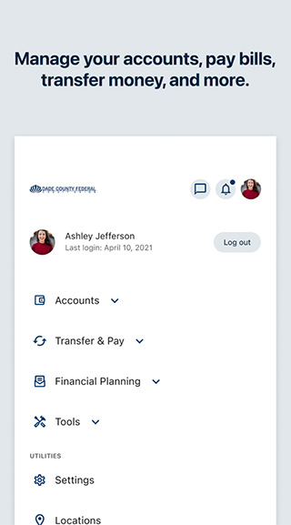 Manage your accounts, pay bills, transfer money, and more.